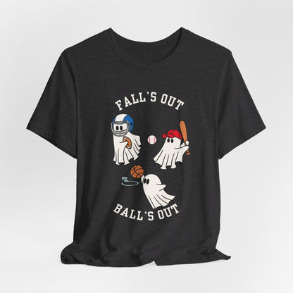 Fall's Out, Ball's Out Short Sleeve Tee