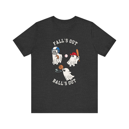 Fall's Out, Ball's Out Short Sleeve Tee